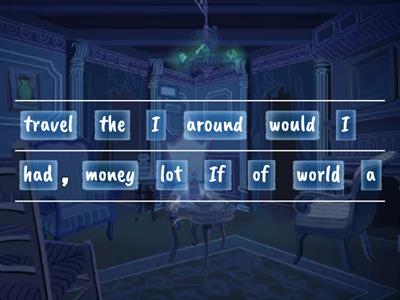 SECOND CONDITIONAL . UNREAL CONDITIONAL