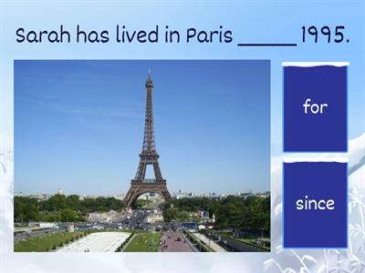 Present Perfect with  For/since