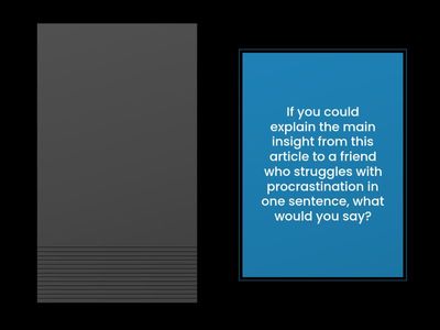 Why we procrastinate on the tiniest of tasks: comprehension questions