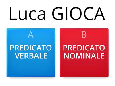 PREDICATO VERBALE O NOMINALE?