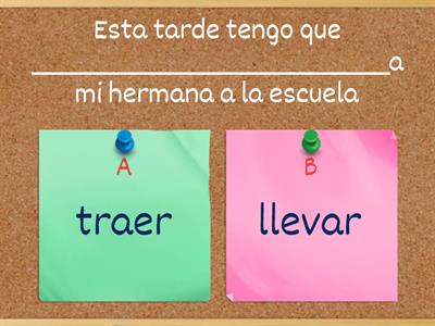 Traer o LLevar