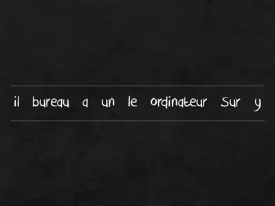 Retrouvez les phrases: les meubles d’une maison