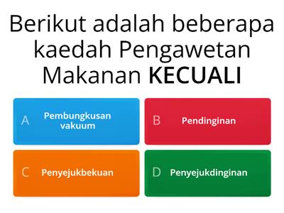 SAINS DARJAH 6 : PENGAWETAN MAKANAN