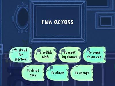 phrasal verb - to run