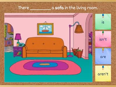 There is...There are...