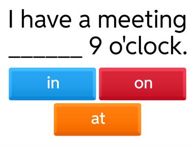 Review: Prepositions of time