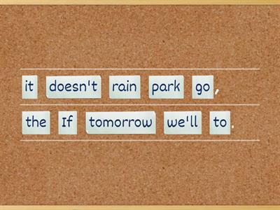 First and Second Conditionals (WORD ORDER)
