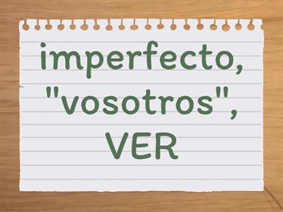 IMPERFECTO/ INDEFINIDO: practicar las formas