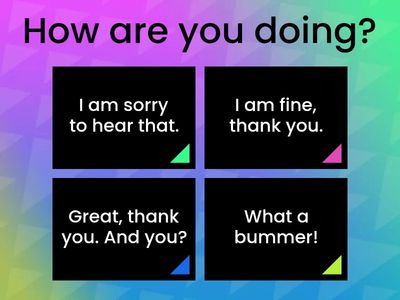 Small Talk (choose the correct answer)