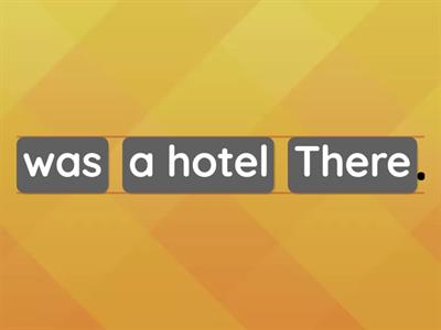 There was / There were