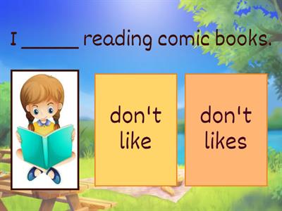 don't like / doesn't like