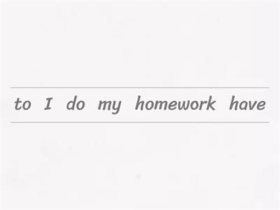 Want to, need to, have to sentences