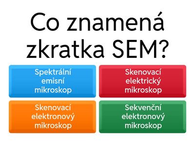 Kvíz - elektronový mikroskop