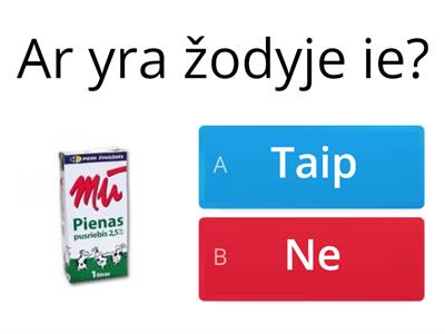 Ar yra žodyje ie?