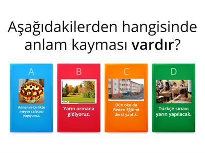 Fiilde Anlam(Zaman) Kayması (7.sınıf)