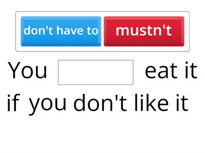  have to, must, should negative