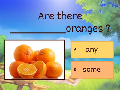 Is there any / Are there any?