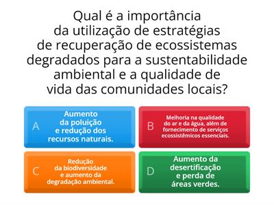 Quiz sobre recuperação de ecossistemas degradados