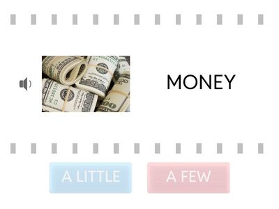 3. LITTLE / FEW (small quantity)