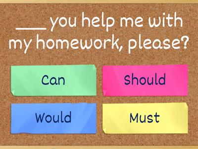 Modal Verbs Quiz should, would, can 