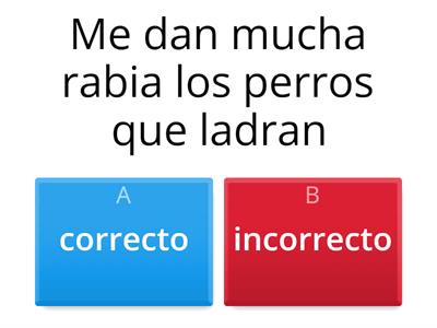 ¿Correcto o incorrecto? Subjuntivo o infinitivo