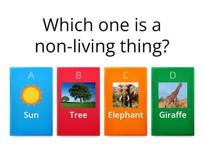 Quiz - Living and Non-living things