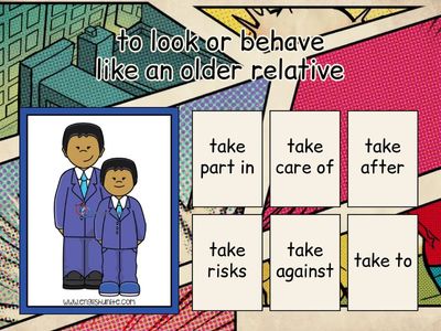 Expressions with TAKE/ Phrasal Verbs (English File Upper-Intermediate)