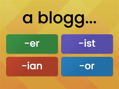 Suffixes: -er, -or, -ist, -ian