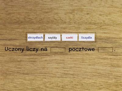 Głoska [cz] - zdania. Uzupełnij zdania i powtórz je.