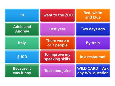 8B_Past Tense Wh- Questions: Ask your friend