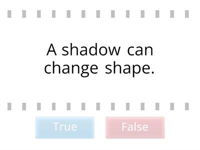 Changing Shadows