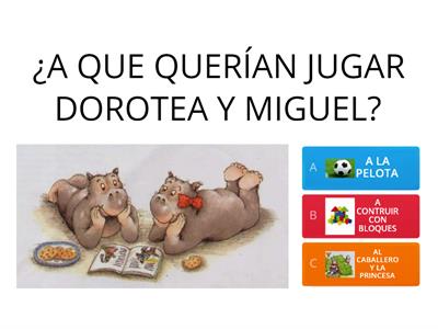 CUENTO "DOROTEA Y MIGUEL"