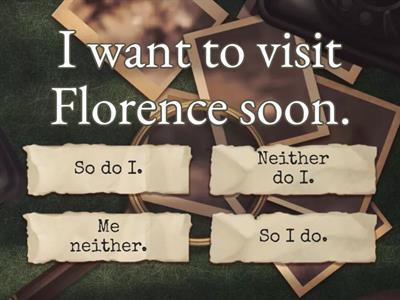 Too, Either, So, Neither