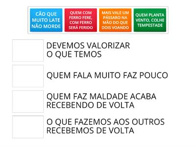 RELACIONE CADA PROVÉRBIO A UM DOS SIGNIFICADOS