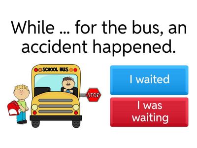 Past Simple & Past Continuous