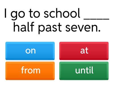 Prepare5 Unit6 on/at/from/until