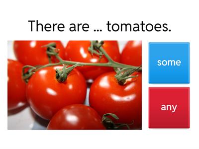 7A. There is / are ... (some/ any)