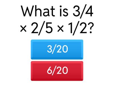 P5 Multiplication of Fractions Quiz 2