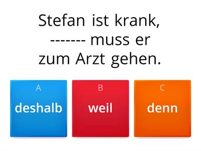 A2 - ZP: deshalb/weil/denn