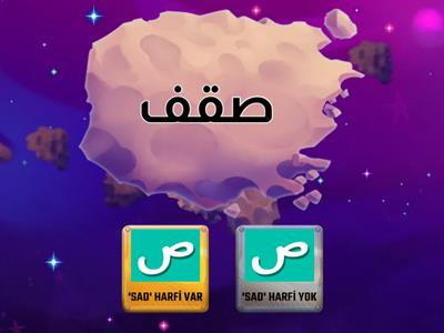  'SAD' HARFİ VAR, YOK