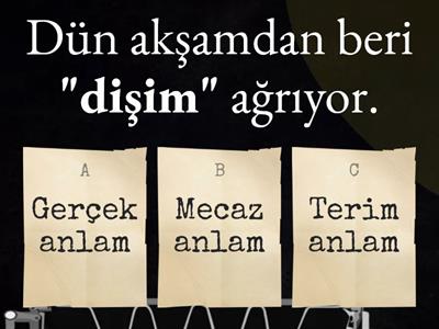 GERÇEK-MECAZ-TERİM ANLAM