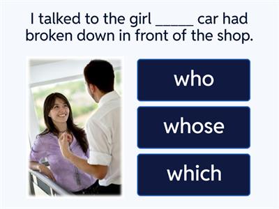 Relative Pronouns  Who-Whose- Which 