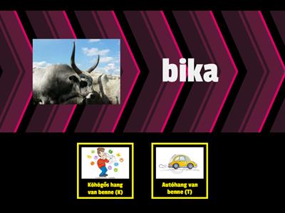 K-T hangok auditív differenciálása