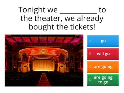 Futures: will, be going to, present continuous