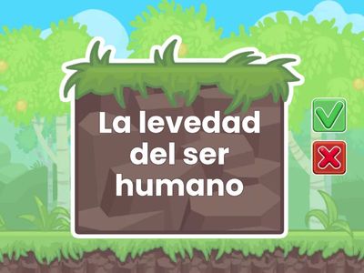 38 La levedad del ser (Filosofía 10°)