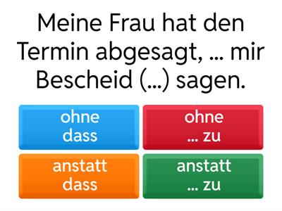  B2 - ohne dass / anstatt dass - zu