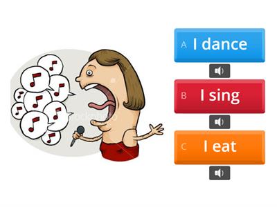 I sing ( verbs )