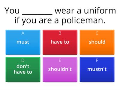 Must / have to / should