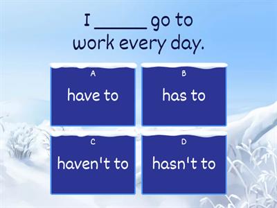 Have to/don't have to