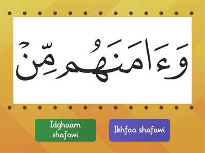 Unit 18 Activity 3: Idghaam shafawi OR Ikhfaa shafawi